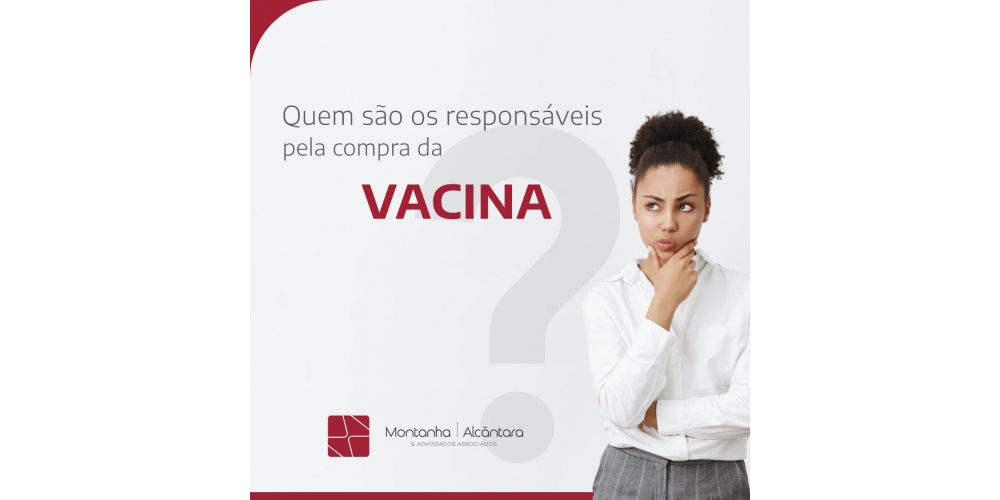 Quem são os responsáveis pela compra da vacina?