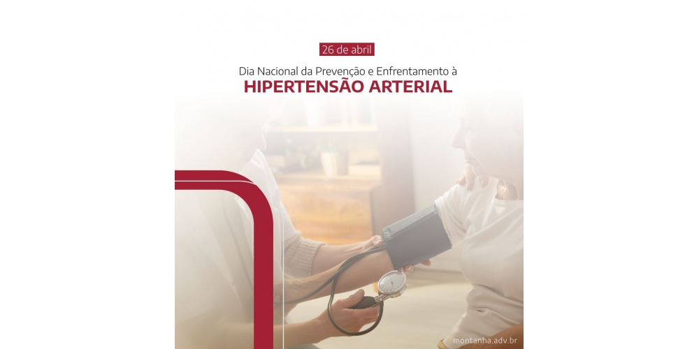 Dia Nacional da Prevenção e Enfrentamento à Hipertensão Arterial