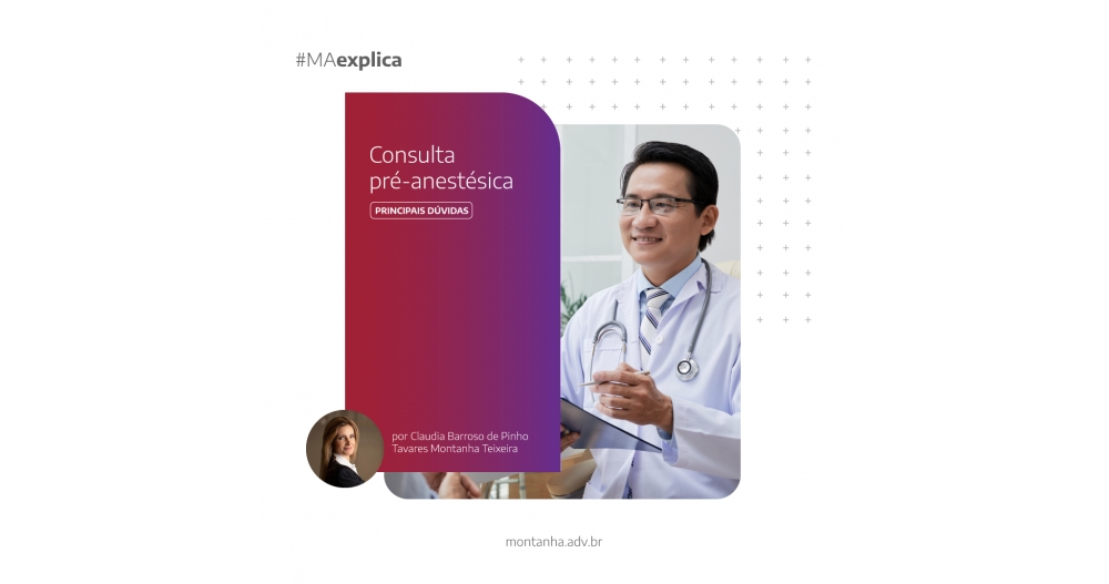 “Você tem dúvidas sobre a consulta pré-anestésica? Vem que o Montanha, Alcântara te explica!