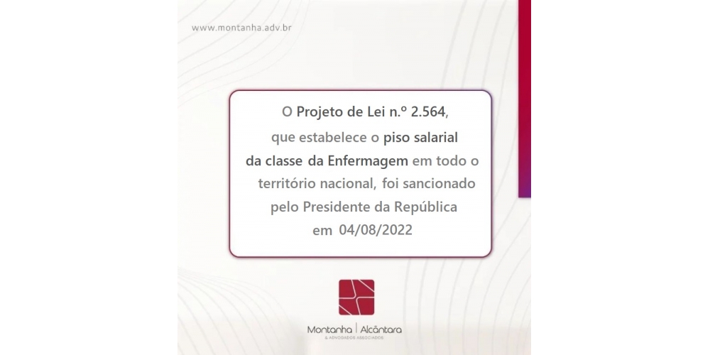 O Projeto de Lei nº 2.564, que estabelece o piso salarial da classe da Enfermagem em todo o território nacional, foi sancionado