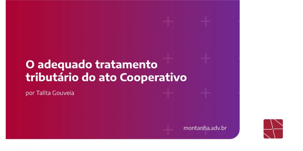 O adequado tratamento tributário do ato Cooperativo #MARESPONDE