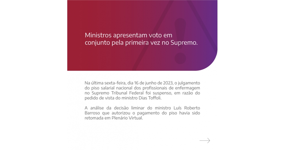 Ministros apresentam voto em conjunto pela primeira vez no Supremo
