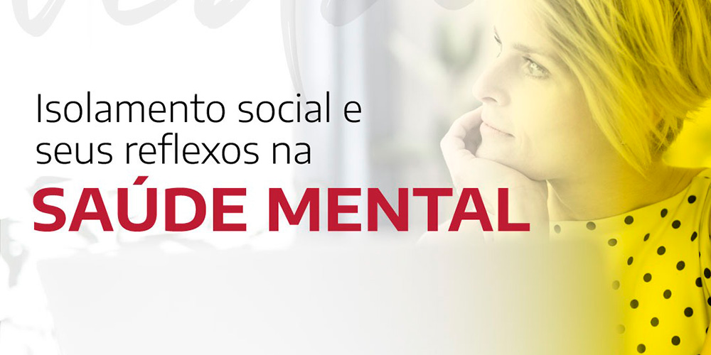 Isolamento Social e seus Reflexos na Saúde Mental