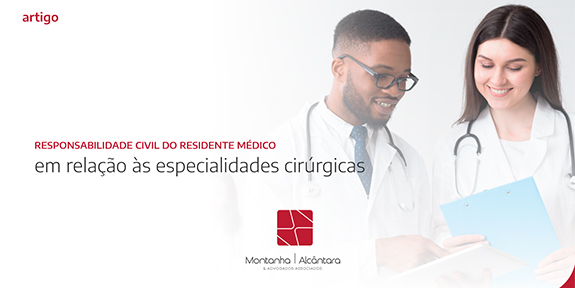 Responsabilidade Civil do Residente Médico em Relação às Especialidades Cirúrgicas