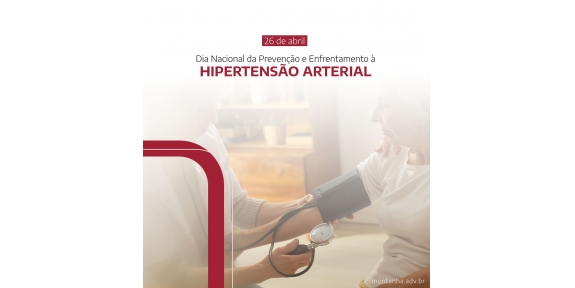 Dia Nacional da Prevenção e Enfrentamento à Hipertensão Arterial