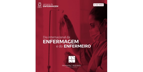 Dia Internacional da Enfermagem e do Enfermeiro