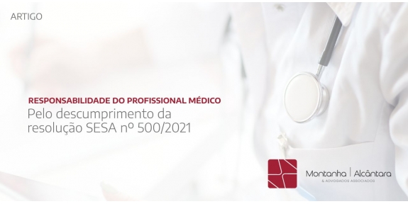 Responsabilidade do Profissional Médico pelo Descumprimento da Resolução SESA nº 500/2021