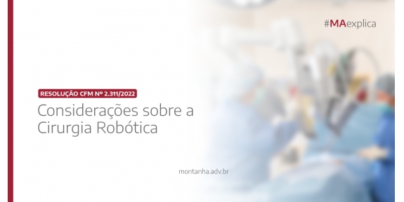 Considerações sobre a Cirurgia Robótica  Resolução CFM nº 2.311/2022