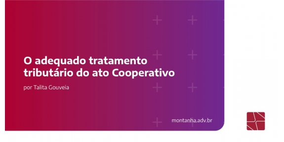 O adequado tratamento tributário do ato Cooperativo #MARESPONDE