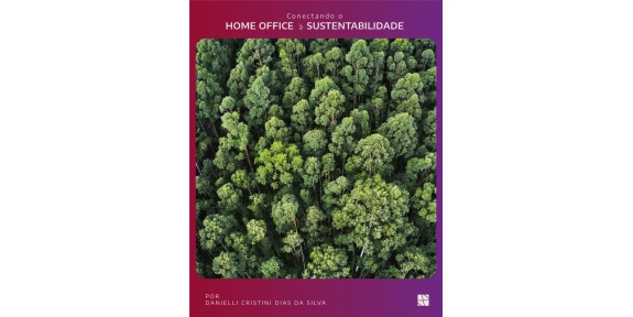 Conectando o Home Office à Sustentabilidade