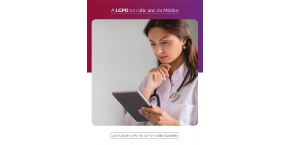 A LGPD no Cotidiano do Médico