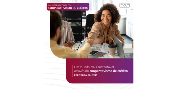 Um mundo mais sustentável através do cooperativismo de crédito