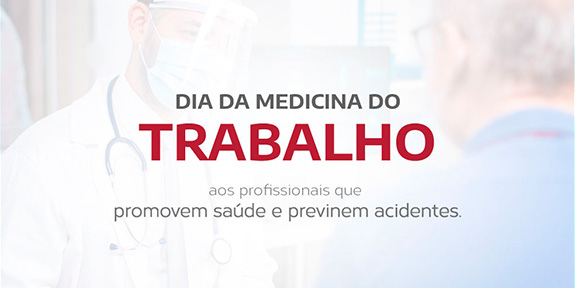 Dia da Medicina do Trabalho