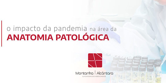 O Impacto da Pandemia de COVID-19 na área da Anatomia Patológica