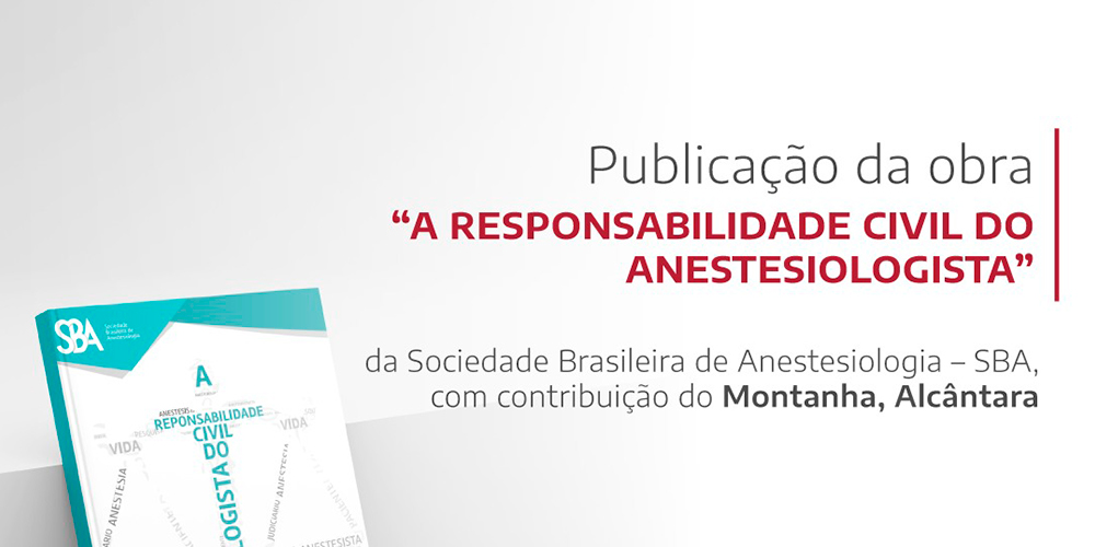 Publicação da obra A RESPONSABILIDADE CIVIL DO ANESTESIOLOGISTA