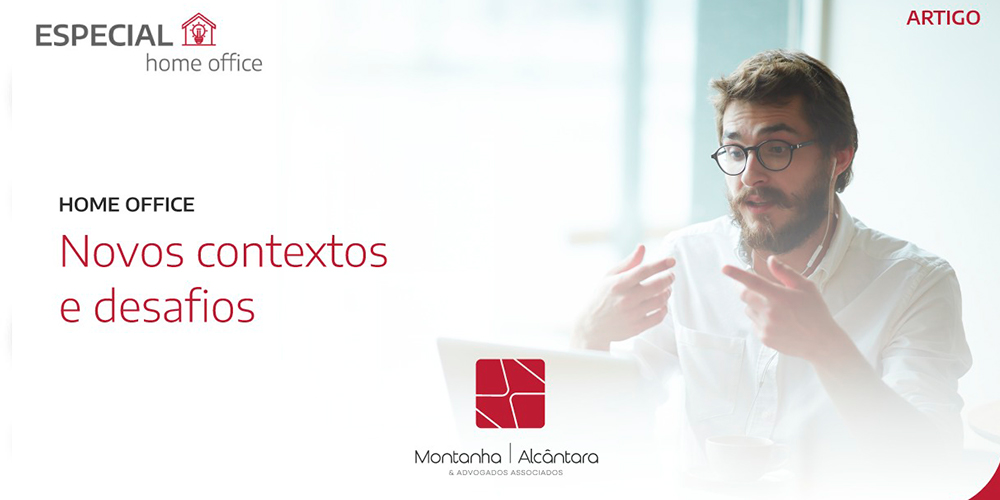 Home Office: novos contextos e desafios